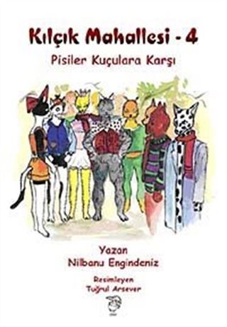 Pisiler Kuçulara Karşı / Kılçık Mahallesi-4