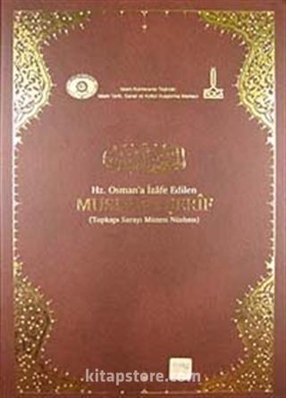 Hz. Osman'a İzafe Edilen Mushaf-ı Şerif