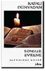 Kapalı Dünyadan Sonsuz Evrene