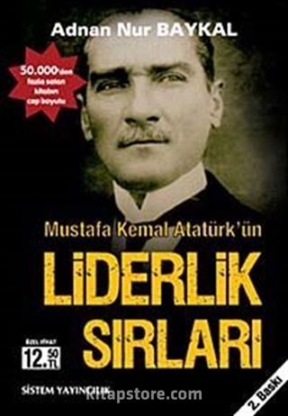 Mustafa Kemal Atatürk'ün Liderlik Sırları (Cep Boy)