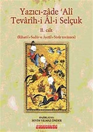 Tevarih-i Al-i Selçuk-II / Yazıcı-zade Ali