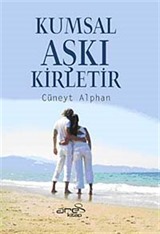 Kumsal Aşkı Kirletir