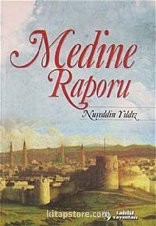 Medine Raporu ciltli