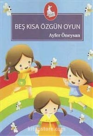 Beş Kısa Özgün Oyun