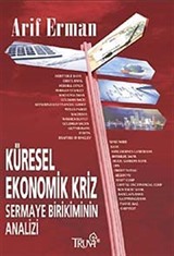 Küresel Ekonomik Kriz Sermaye Birikiminin Analizi