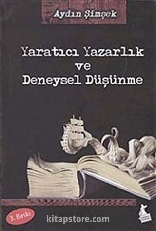 Yaratıcı Yazarlık ve Deneysel Düşünme