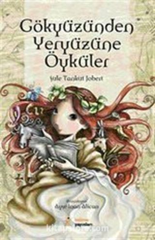 Gökyüzünden Yeryüzüne Öyküler