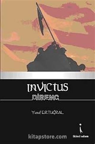 Invictus-Direnç