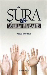 Şüra ve Rasulullah'ın Müşaveresi