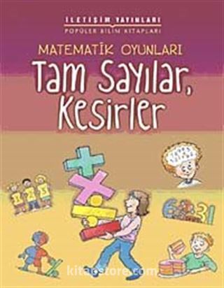 Matematik Oyunları Tam Sayılar, Kesirler