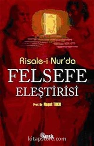 Risale-i Nur'da Felsefe Eleştirisi