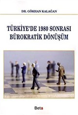 Türkiye'de 1980 Sonrası Bürokratik Dönüşüm