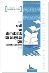 Sivil ve Demokratik Bir Anayasa İçin Kolektif Oluşturmak