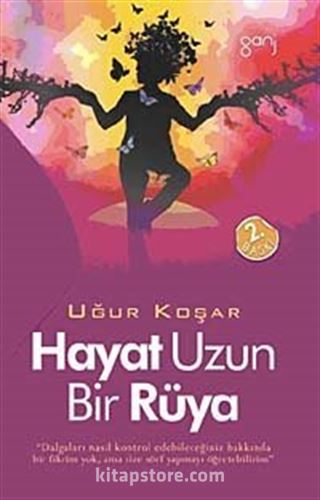 Hayat Uzun Bir Rüya