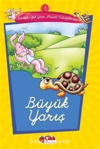 Büyük Yarış -1 / Eğik Yazı Masal Kitaplarım