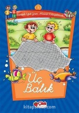 Üç Balık -7 / Eğik Yazı Masal Kitaplarım