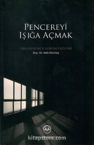 Pencereyi Işığa Açmak