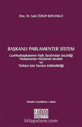 Başkanlı Parlamenter Sistem