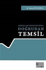 Borçlar Hukukunda Doğrudan Temsil