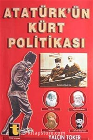 Atatürk'ün Kürt Politikası