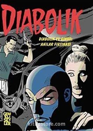 Diabolik -2 Diabolik ve Ginko Anılar Fırtınası