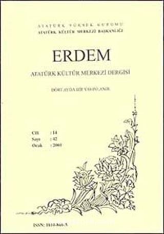 Erdem Dergisi Dört Aylık Cilt:14 Sayı:42 Ocak 2005