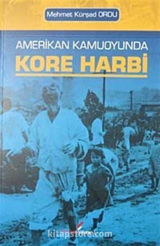 Amerikan Kamuoyunda Kore Harbi