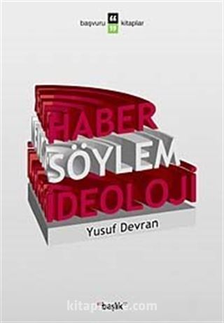 Haber Söylem İdeoloji