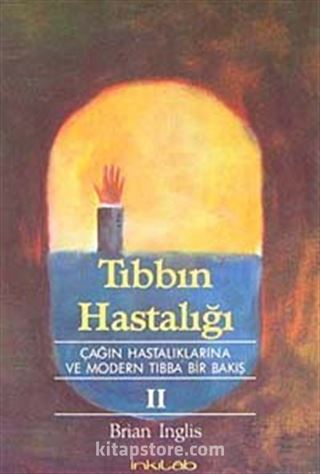 Tıbbın Hastalığı 2. Cilt