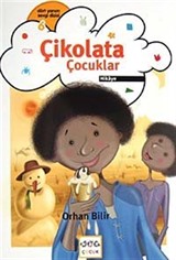 Çikolata Çocuklar