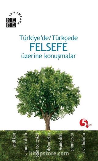 Türkiye'de Türkçe Felsefe Üzerine Konuşmalar