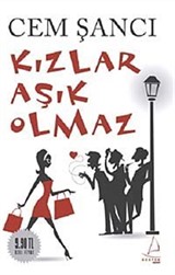 Kızlar Aşık Olmaz (Cep Boy)