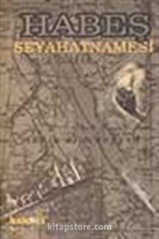 Habeş Seyahatnamesi 1904