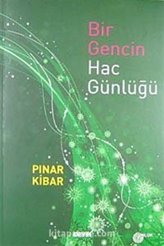 Bir Gencin Hac Günlüğü