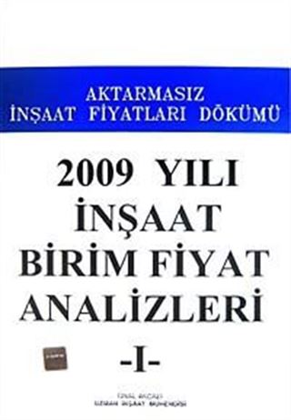 2009 Yılı İnşaat Birim Fiyat Analizleri (2 Cilt)