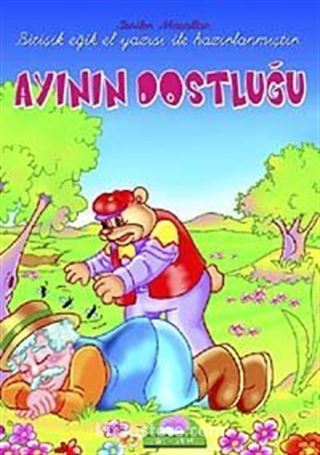 Ayının Dostluğu / Sevilen El Yazılı Masallar