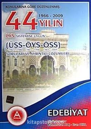 LYS Sistemine Uygun Edebiyat / 44 Yılın ÜSS-ÖYS-ÖSS Soruları ve Ayrıntılı Çözümleri