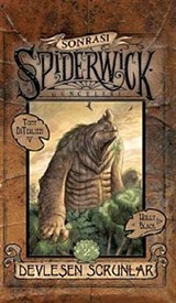 Devleşen Sorunlar / Spiderwick Günceleri Sonrası