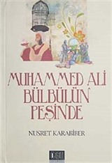 Muhammed Ali Bülbülün Peşinde