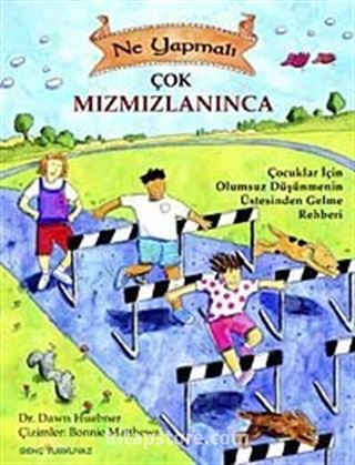 Çok Mızmızlanınca Ne Yapmalı