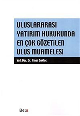 Uluslararası Yatırım Hukukunda En Çok Gözetilen Ulus Muamelesi