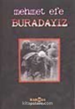 Buradayız