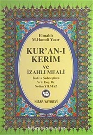 Kur'an-ı Kerim ve İzahlı Meali (Ortaboy) / Nedim Yılmaz