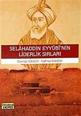 Selahaddin Eyyubi'nin Liderlik Sırları