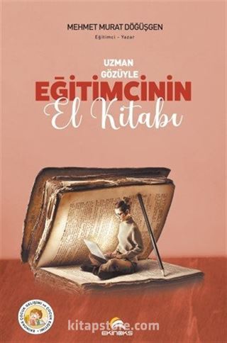 Uzman Gözüyle Eğitimcinin El Kitabı