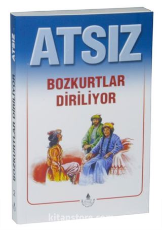 Bozkurtlar Diriliyor