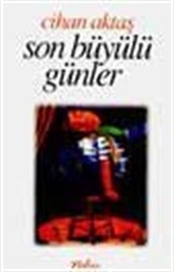 Son Büyülü Günler