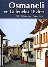 Osmaneli ve Geleneksel Evleri