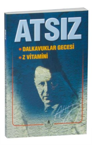 Dalkavuklar Gecesi, Z Vitamini