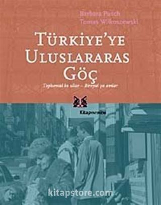 Türkiye'ye Uluslararası Göç